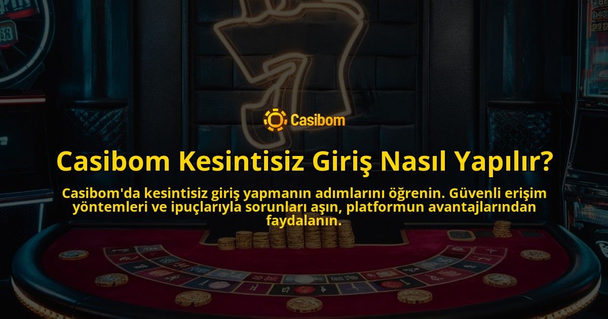 Casibom-Kesintisiz-Giri-Nasl-Yaplr-overlay-1768387907.jpg